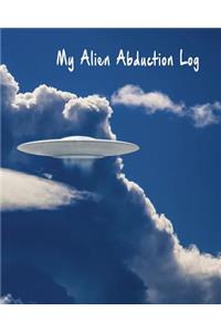 My Alien Abduction Log