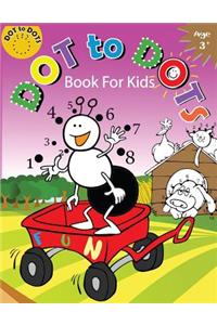 Dot to Dots Book for Kids Ages 3+