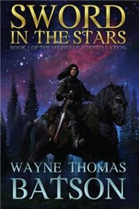 Sword in the Stars: Volume 1 (Myridian Constellation)