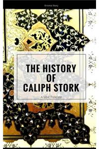 The History of Caliph Stork. Arabic Folktale