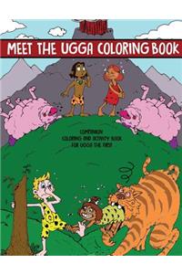 Meet the Ugga Coloring Book