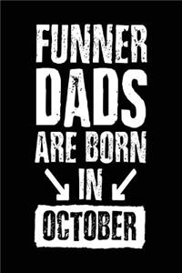 Funner Dads Are Born In October