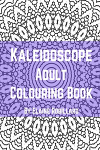 Kaleidoscope Adult Colouring Book