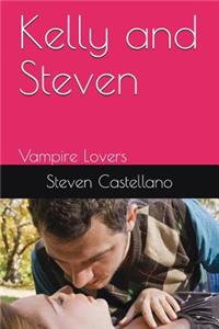 Kelly and Steven: Vampire Lovers