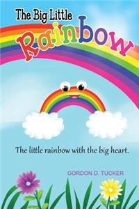 The Big Little Rainbow