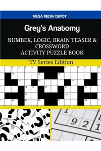 Grey's Anatomy Number, Logic, Brain Teaser and Crossword Activity Puzzle Book