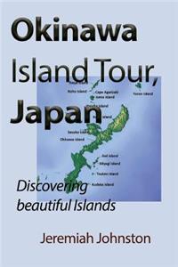 Okinawa Island Tour, Japan