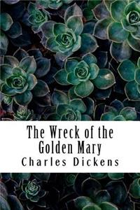 The Wreck of the Golden Mary