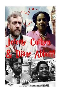 Jeremy Corbyn & Diane Abbott!