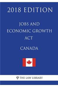 Jobs and Economic Growth Act (Canada) - 2018 Edition
