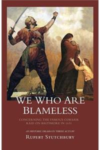 We Who Are Blameless