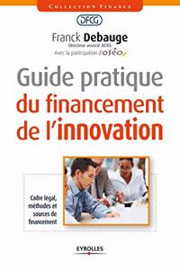 Guide pratique du financement de l'innovation