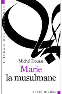 Marie La Musulmane