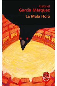 La Mala Hora