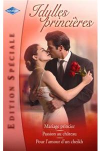 Idylles Princieres (Harlequin Edition Speciale)