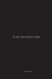 Des mots pour soigner les maux