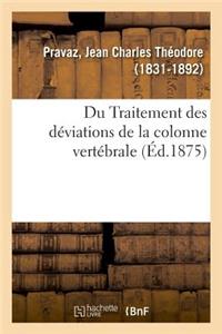 Du Traitement Des Déviations de la Colonne Vertébrale