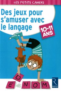 Des jeux pour s'amuser avec le langage