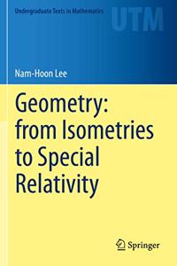 Geometry: From Isometries to Special Relativity