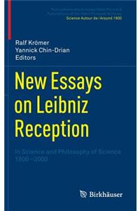 New Essays on Leibniz Reception