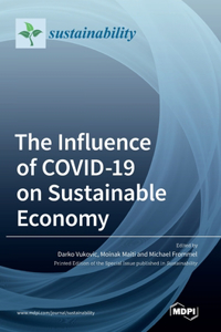 Influence of COVID-19 on Sustainable Economy