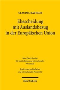 Ehescheidung mit Auslandsbezug in der Europäischen Union