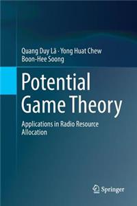 Potential Game Theory