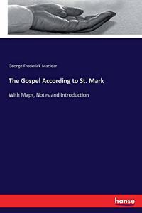 The Gospel According to St. Mark