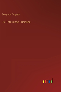 Die Tafelrunde / Reinheit