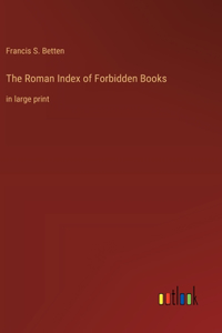 The Roman Index of Forbidden Books