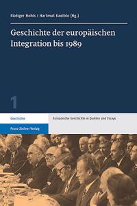 Geschichte Der Europaischen Integration Bis 1989