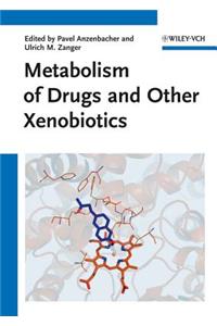 Metabolism of Drugs and Other Xenobiotics