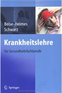 Krankheitslehre: Fa1/4r Gesundheitsfachberufe