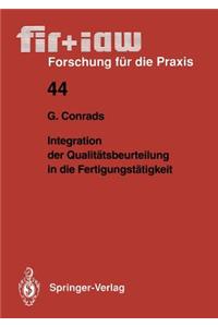 Integration Der Qualitätsbeurteilung in Die Fertigungstätigkeit