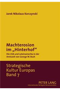 Machterosion Im «Hinterhof»