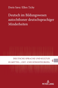 Deutsch im Bildungswesen autochthoner deutschsprachiger Minderheiten