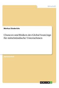 Chancen und Risiken des Global Sourcings für mittelständische Unternehmen
