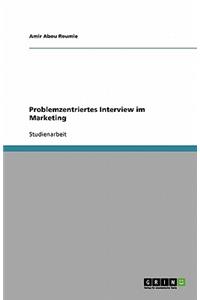 Problemzentriertes Interview im Marketing