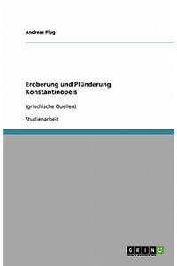Eroberung und Plünderung Konstantinopels: (griechische Quellen)