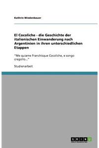 El Cocoliche - die Geschichte der italienischen Einwanderung nach Argentinien in ihren unterschiedlichen Etappen