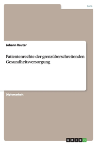 Patientenrechte Der Grenzuberschreitenden Gesundheitsversorgung