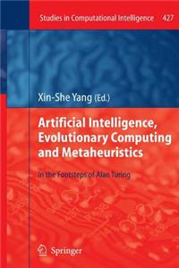 Artificial Intelligence, Evolutionary Computing and Metaheuristics