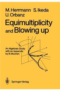 Equimultiplicity and Blowing Up