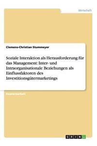 Soziale Interaktion als Herausforderung für das Management