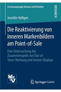 Die Reaktivierung Von Inneren Markenbildern Am Point-Of-Sale