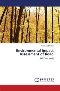 Environmental Impact Assessment of Road