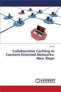 Collaborative Caching in Content-Oriented Networks