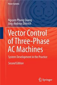 Vector Control of Three-Phase AC Machines