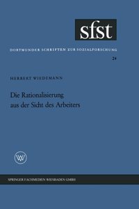 Rationalisierung aus der Sicht des Arbeiters