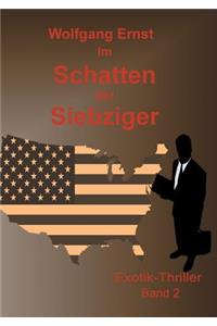 Im Schatten der Siebziger Band 2
